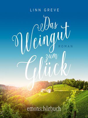 cover image of Das Weingut zum Glück